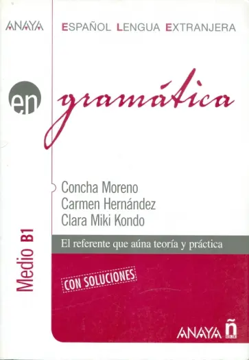 Moreno, Hernandez - Gramatica. Medio B1 Moreno, Hernandez - Gramatica. Medio B1 обложка книги