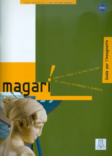 Naddeo, Guastalla - Magari (guida per l'insegnante) обложка книги