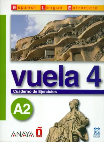 Martinez, Canales - Vuela 4. Cuaderno de Ejercicios A2 Martinez, Canales - Vuela 4. Cuaderno de Ejercicios A2 обложка книги