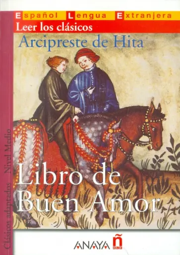 de Hita Juan Ruiz Arcipreste - Libro de Buen Amor. Nivel Medio обложка книги