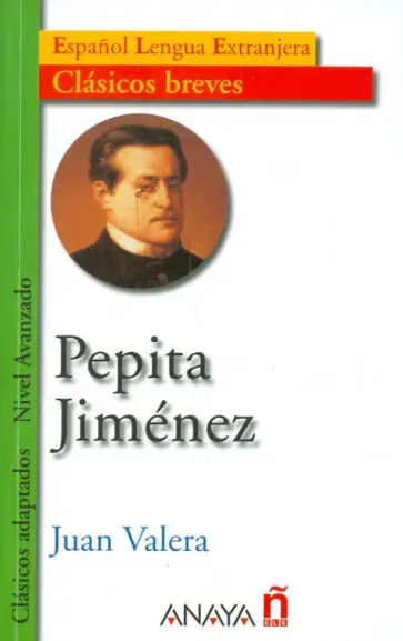 Juan Valera - Pepita Jimenez. Nivel Avanzado обложка книги