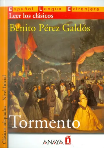 Benito Galdos - Tormento. Nivel Inicial обложка книги