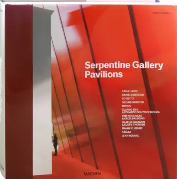 Philip Jodidio - Serpentine Gallery Pavilions обложка книги