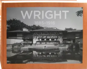 Pfeiffer Brooks - Frank Lloyd Wright. 1885–1916. The Complete Works обложка книги