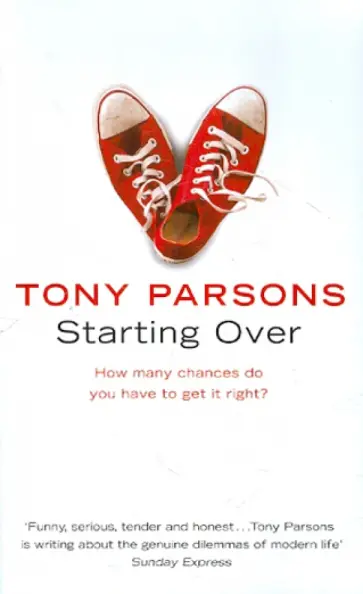 Tony Parsons - Starting Over обложка книги