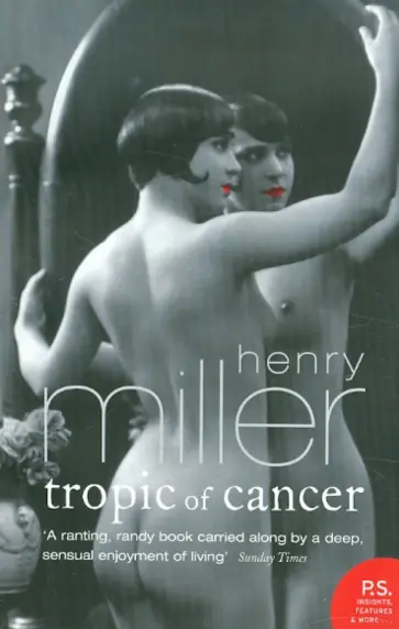 Henry Miller - Tropic of cancer обложка книги