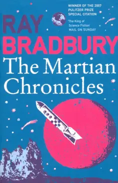 Ray Bradbury - The Martian Chronicles Ray Bradbury - The Martian Chronicles обложка книги