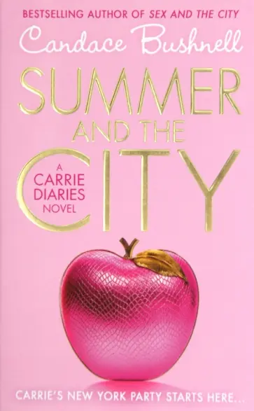 Candace Bushnell - Summer and the City Candace Bushnell - Summer and the City обложка книги