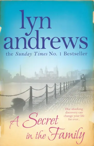 Lyn Andrews - A Secret in the Family обложка книги