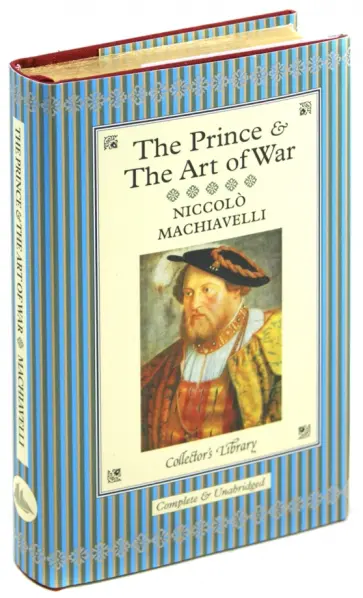 Niccolo Machiavelli - The Prince and The Art of War обложка книги
