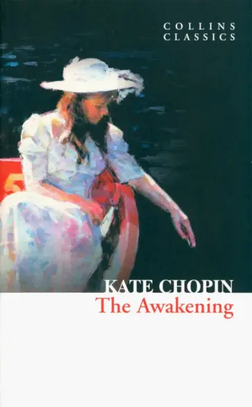 Kate Chopin - The Awakening Kate Chopin - The Awakening обложка книги