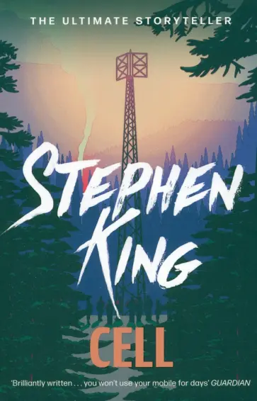 Stephen King - Cell обложка книги