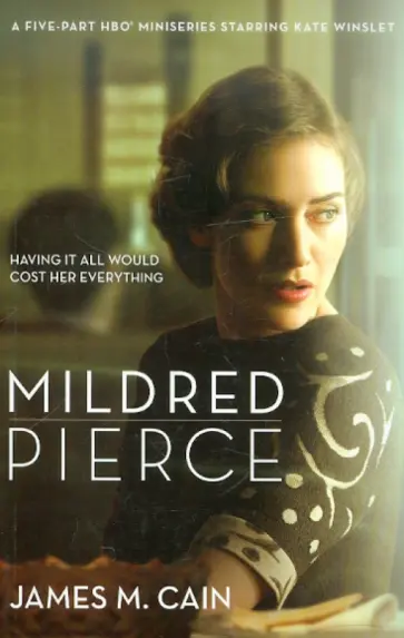 James Cain - Mildred Pierce обложка книги