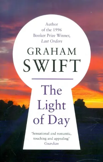 Graham Swift - The Light of Day обложка книги
