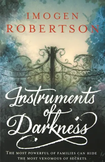 Imogen Robertson - Instruments of Darkness обложка книги