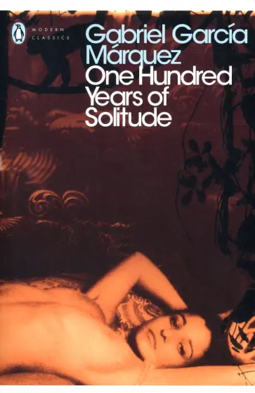 Gabriel Marquez - One Hundred Years of Solitude обложка книги