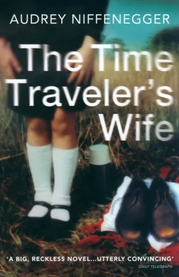 Audrey Niffenegger - The Time Traveler's Wife обложка книги