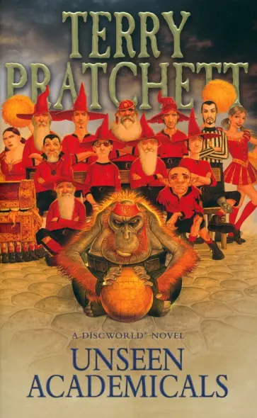Terry Pratchett - Unseen Academicals Terry Pratchett - Unseen Academicals обложка книги