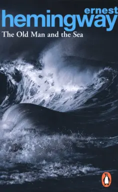 Ernest Hemingway - The Old Man and the Sea обложка книги