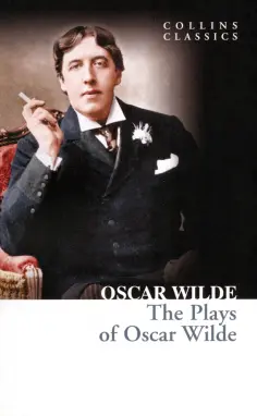 Oscar Wilde - The Plays of Oscar Wilde обложка книги