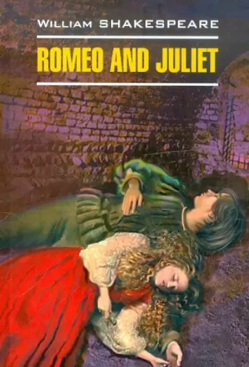 William Shakespeare - Romeo and Juliet William Shakespeare - Romeo and Juliet обложка книги