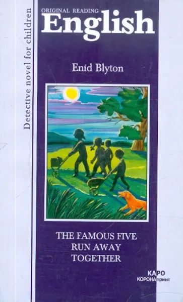 Enid Blyton - The Famous Five Run Away Together обложка книги