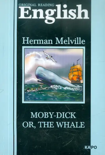 Herman Melville - Moby-Dick or, the Whale обложка книги