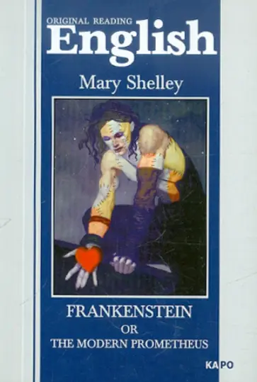 Mary Shelley - Frankenstein or the Modern Prometheus обложка книги