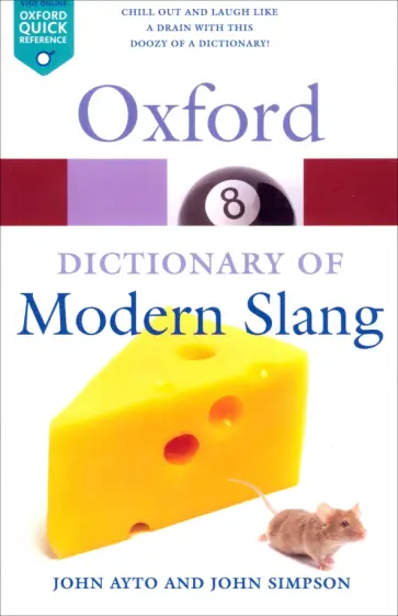Ayto, Simpson - Oxford Dictionary of Modern Slang Ayto, Simpson - Oxford Dictionary of Modern Slang обложка книги