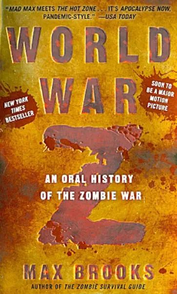 Max Brooks - World War Z. An Oral History Of The Zombie War Max Brooks - World War Z. An Oral History Of The Zombie War обложка книги