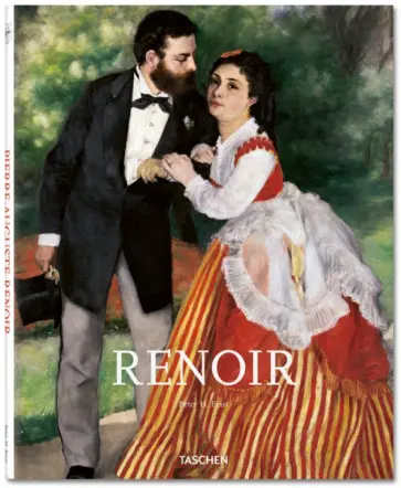 Peter Feist - Pierre-Auguste Renoir. 1841-1919. A Dream of Harmony обложка книги
