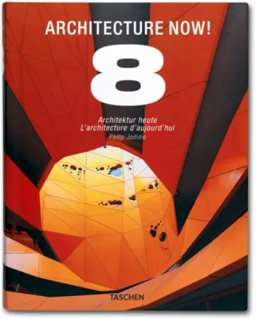 Philip Jodidio - Architecture Now! 8 обложка книги