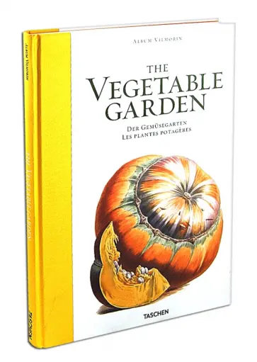 Werner Dressendorfer - Album Vilmorin. The Vegetable Garden обложка книги