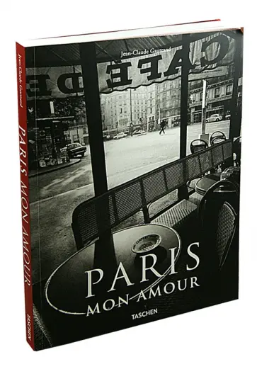 Jean-Claude Gautrand - Paris, mon amour обложка книги