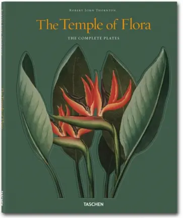 Robert John Thornton. The Temple of Flora. The Complete Plates обложка книги