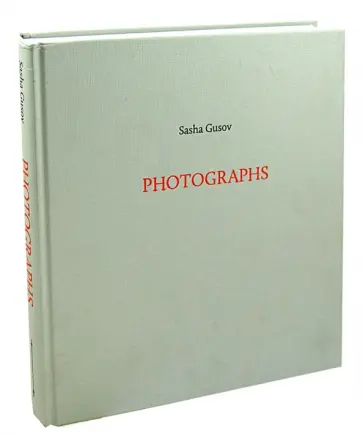Photographs. Sasha Gusov обложка книги