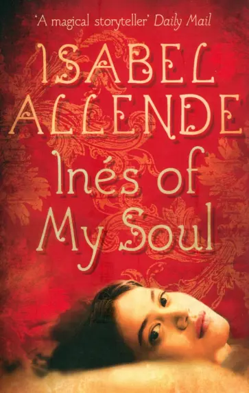 Isabel Allende - Ines of my soul обложка книги