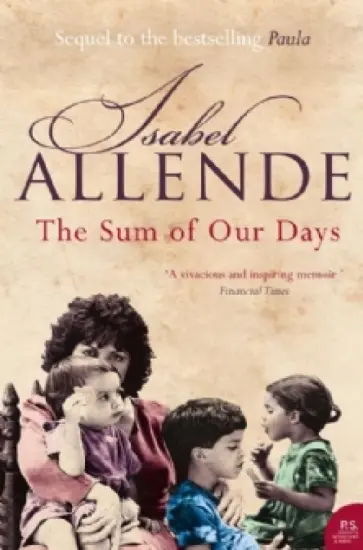 Isabel Allende - The Sum of our Days обложка книги