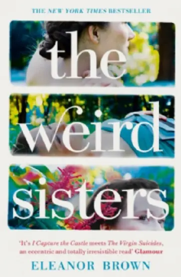 Eleanor Brown - The Weird Sisters обложка книги