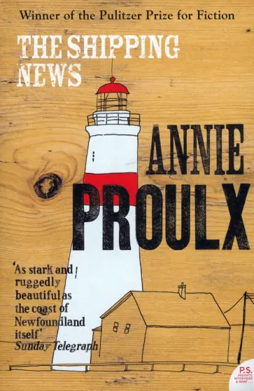 Annie Proulx - The Shipping News Annie Proulx - The Shipping News обложка книги