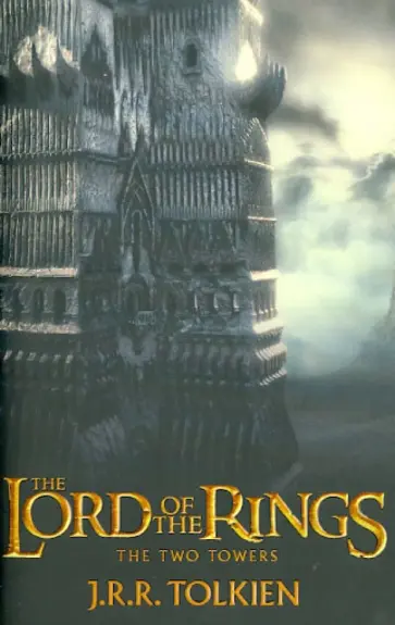 Tolkien John Ronald Reuel - The Two Towers обложка книги