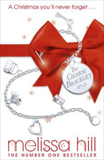 Melissa Hill - The Charm Bracelet Melissa Hill - The Charm Bracelet обложка книги