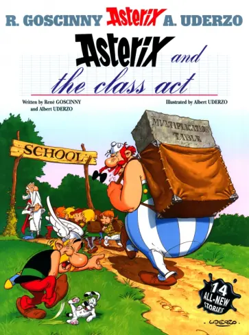 Goscinny, Удерзо - Asterix and the Class Act. Комикс Goscinny, Удерзо - Asterix and the Class Act. Комикс обложка книги