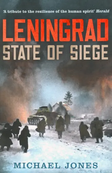 Michael Jones - Leningrad: State of Siege Michael Jones - Leningrad: State of Siege обложка книги