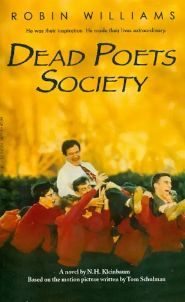 N. Kleinbaum - Dead poets society. Film Tie-In обложка книги