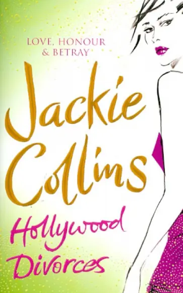 Jackie Collins - Hollywood Divorces Jackie Collins - Hollywood Divorces обложка книги