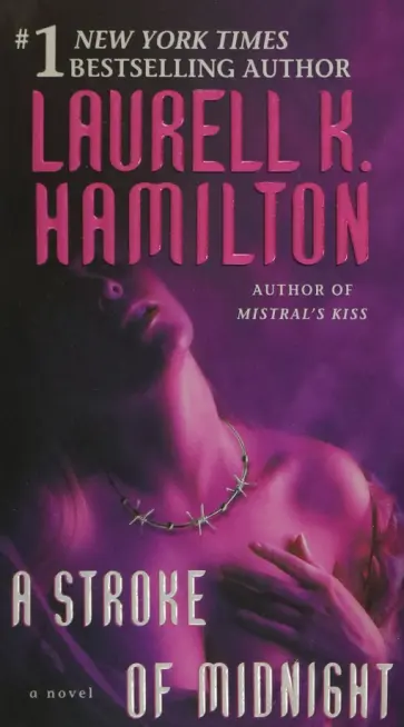 Laurell Hamilton - A Stroke of Midnight Laurell Hamilton - A Stroke of Midnight обложка книги