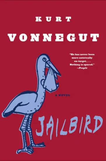 Kurt Vonnegut - Jailbird обложка книги