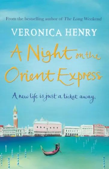 Veronica Henry - A Night on the Orient Express обложка книги