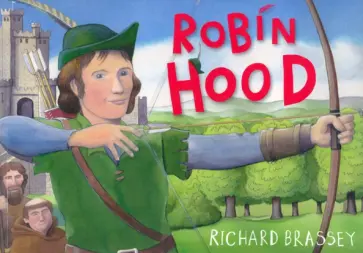 Richard Brassey - Robin Hood обложка книги